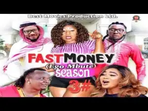 Video: Fast Money  [Season 3] - Latest Nigerian Nollywoood Movies 2o18